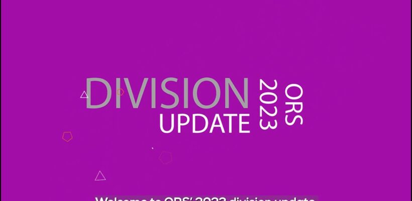Image for ORS’ 2023 Division Update