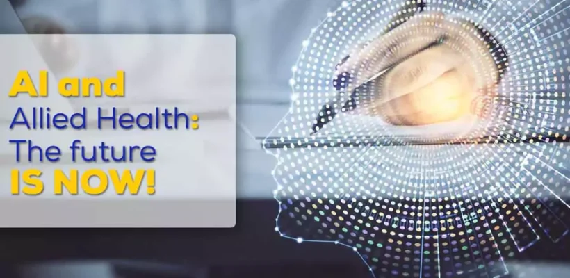 ai-and-allied-health-the-future-is-now-blog