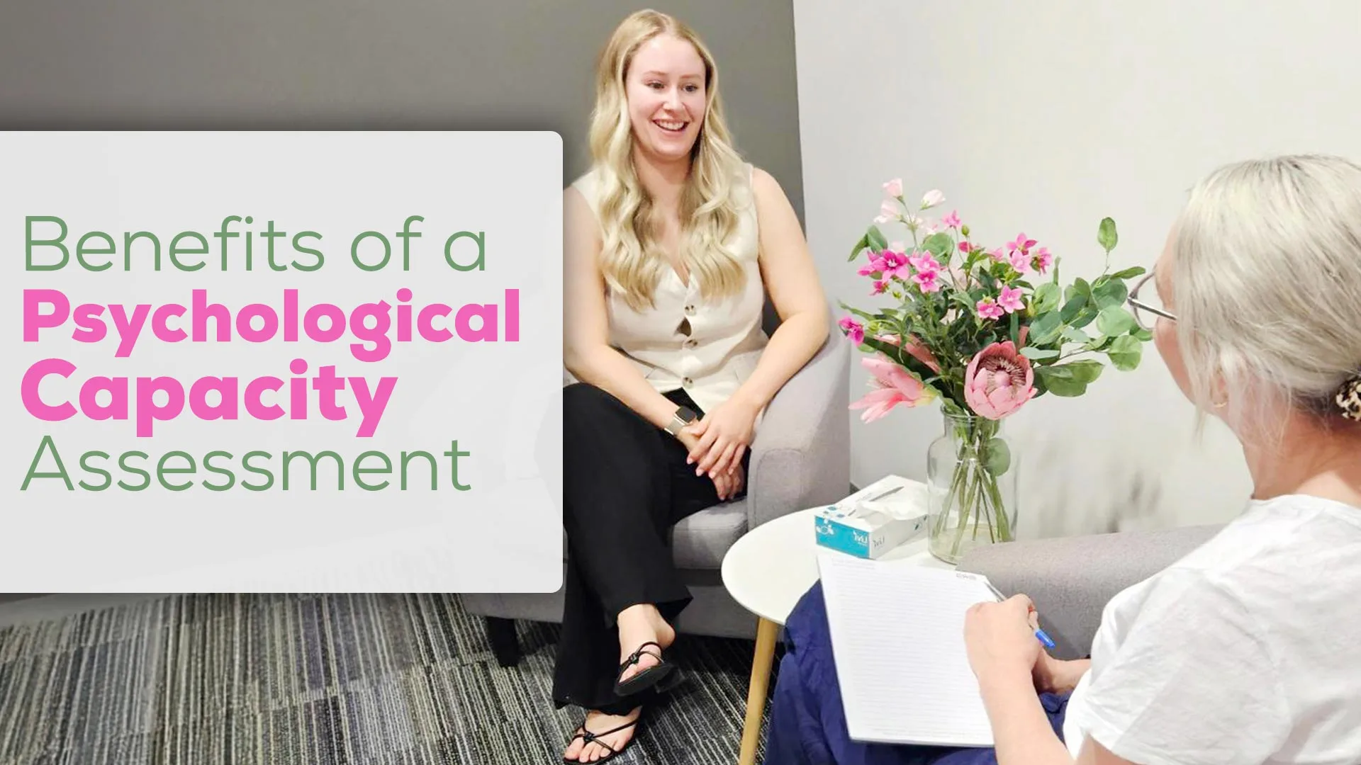 Psychologist and participant during a psychological capacity assessment